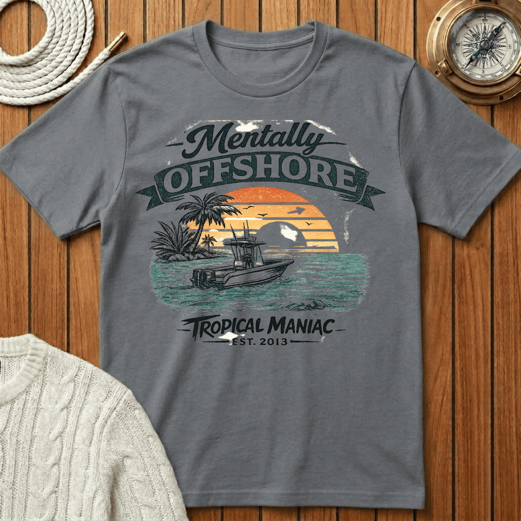 Mentally Offshore T‑Shirt