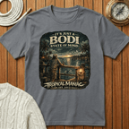 It’s Just a Bodi State of Mind T-Shirt