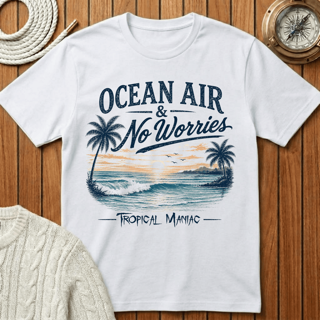 Ocean Air & No Worries T-Shirt