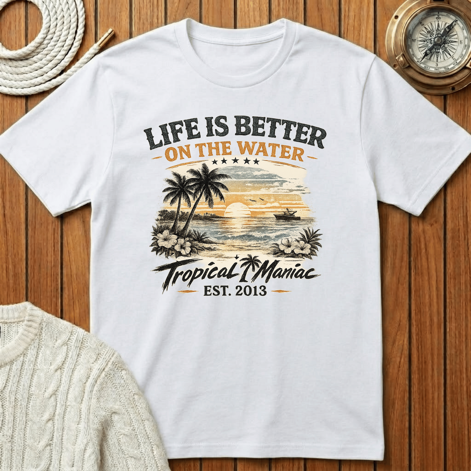 Life Is Better On The Water T-Shirt