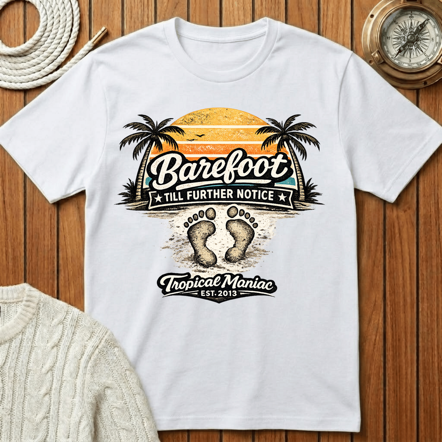 Barefoot Till Further Notice T-Shirt