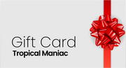 Tropical Maniac Gift Card